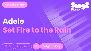 Adele - Set Fire To The Rain (Piano Karaoke)