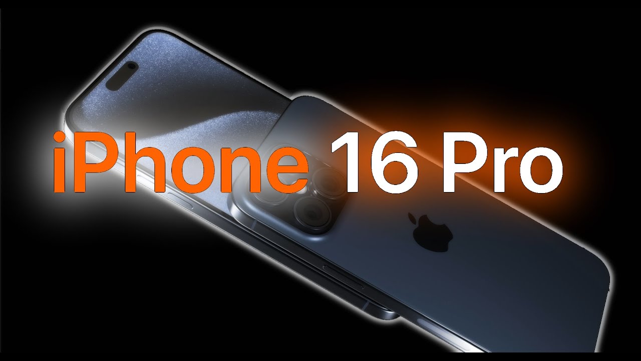 IPhone 16 Pro, IPhone 16 Pro Max - Concept Trailer - YouTube