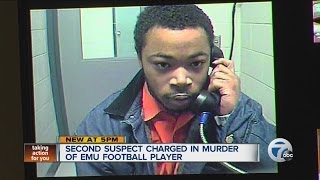Second suspect charged in murder of EMU football player
