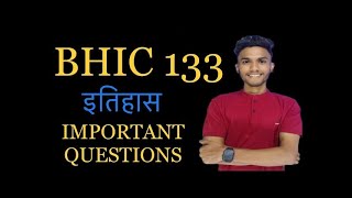 BHIC 133  || HISTORY IMPORTANT QUESTIONS   | IGNOU DEC EXAM   | LIVE CLASS | AAYUSH SIR