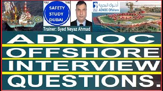 ADNOC OFFSHORE INTERVIEW QUESTIONS. #adnoc #hseengineers #hseprofessionals #hse #safetyfirstlife