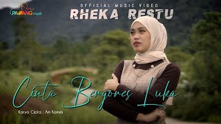 Rheka Restu - Cinta Bergores Luka (Official Music Video)
