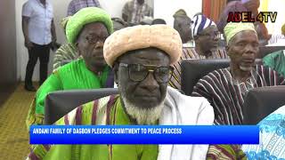 Andani family of Dagbon pledges commitment to peace peace process