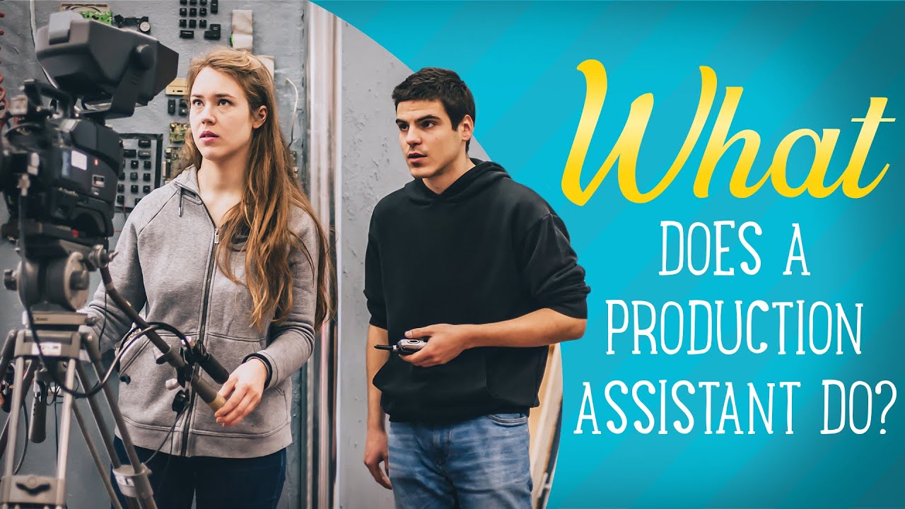 What Does A Production Assistant Do Film Jobs Explained Youtube