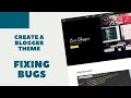 Create A Blogger Template From Scratch - Fixing Some Issues