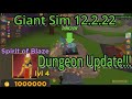 Giant Simulator - Dungeon/Spirit 4 Update!!! - 12.2.22