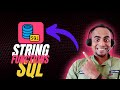SQL Essentials: Mastering String Functions for Data Manipulation | SQL Function