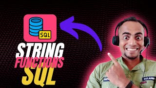 SQL Essentials: Mastering String Functions for Data Manipulation | SQL Function
