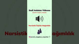 Narsistik İlişkide Bağımlılık