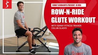 Row-N-Ride™ Glute Workout