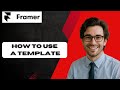 How to use a Framer Template (full guide)