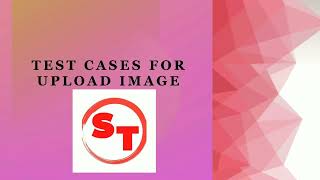 Test Cases For Upload Image | UI and Functional Test Cases For Upload Image