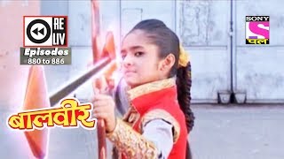 Weekly Reliv - Baalveer - 24th Feb to 2nd Mar 2018 - Episode 880 to 886 Weekly Reliv - Baalveer - 24th Feb to 2nd Mar 2018 - Episode 880 to 886
