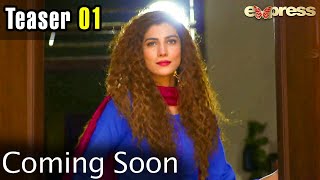 Express TV New Drama  - Ghamandi Teaser 1 | Coming Soon | Pakistani Drama