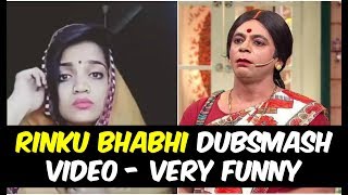 Rinku Bhabhi Dubsmash Video || The Kapil Sharma Show || Best Dubsmash Funny Video