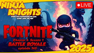 Fortnite Episode 145. #NinjaKnightsLive2025 #gaming #gamingcommunity #fortnitegameplay #letsplay