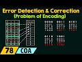 Problem of Encoding in Error Detection and Correction