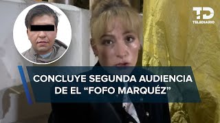 'Fofo' Márquez aún sin sentencia; concluye segunda audiencia por falta de peritos y testigo