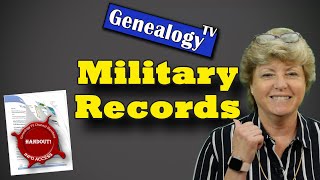 Military Records for Family History and Genealogy