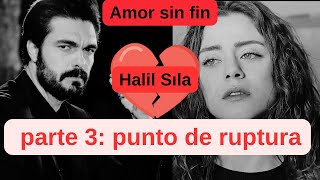 Amor sin fin parte 3: punto de ruptura