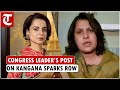 Cong leader Supriya Shrinate issues clarification on her post over BJP candidate from Mandi Kangana