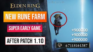 Elden Ring Rune Farm | Super Early Rune Glitch After Patch 1.10! 900,000,000 Runes!