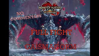 Monster Hunter Rise: Sunbreak - Full Gaismagorm Bossfight (no commentary)