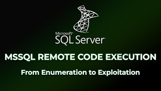 RCE on MSSQL: From Enumeration to Exploitation