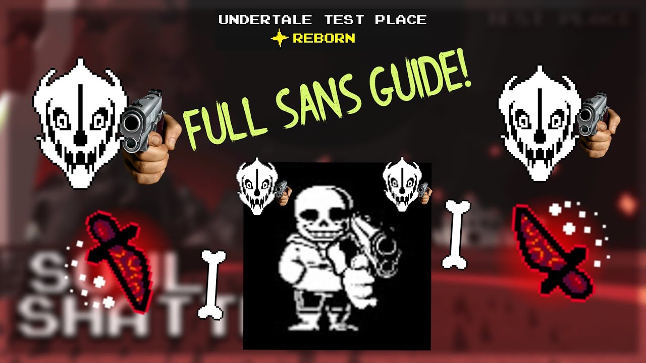 FULL SANS GUIDE! (Roblox - Undertale Test Place Reborn) - YouTube