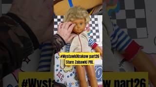 Wystawki Krakow part26 Stare zabawki z Prl #śmietnik #śmieci #hasiok #rupiecie #wystawki #prl