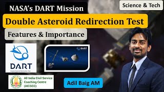 DART Mission - Double Asteroid Redirection Test | NASA | Science \u0026 Tech | Adil Baig