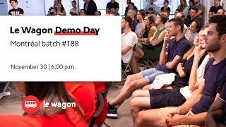 Coding Bootcamp Montréal | Le Wagon Demo Day #188