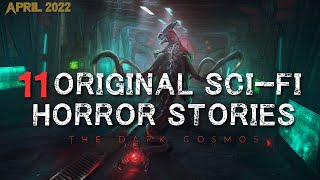 11 Scary Original Sci-Fi Horror Stories | Creepypasta Compilation