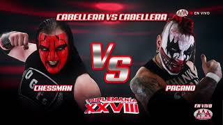 PAGANO VS CHESSMAN | CABELLERA VS CABELLERA | LUCHA COMPLETA | TRIPLEMANIA XXVIII