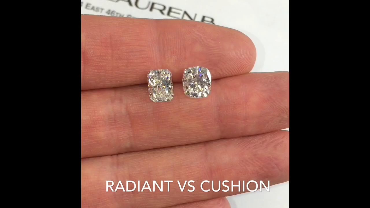 Lauren B Diamonds: Radiant Vs Cushion Cut - YouTube