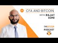 236. CFA and Bitcoin with Rajat Soni