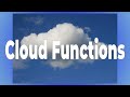 Google Cloud Functions