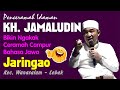 Live Delay Ceramah Bikin ngakak KH. Jamaludin Bahasa Jawa di Jaringao