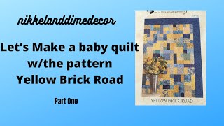 Yellow Brick Road baby quilt