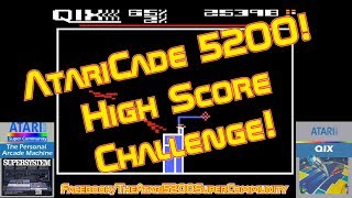 AtariCade 5200! Qix High Score Challenge!