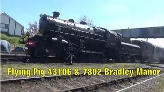 Ivatt Class 4 no.43106 and 7802 Bradley Manor at Kidderminster 5/5/18