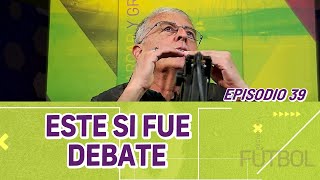 Este si fue DEBATE | MQH | EP. 39