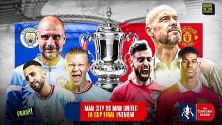 FA Cup Final: Manchester City Vs Manchester United.. A Preview