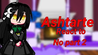 💫Ashtarte💫 react to|READ WARNING|#manhwa #edits #gachaclub #kinemaster #capcut