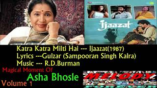 Katra Katra Milti Hai --- Ijaazat (1987) --- Magical Moment Of Asha Bhosle