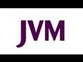 An Introduction JVM and What it Does in Java Programming Language