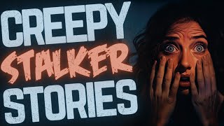 42 True Scary Stalker Stories || 6 HOUR MEGA COMPILATION