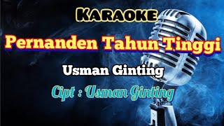 KARAOKE | USMAN GINTING | PERNANDEN TAHUN TINGGI