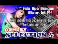 Mixer ASHLEY Selection 4 SUPER Mantul , 4 Ch Full Mono dengan Fitur Lengkap , TEST and REVIEW