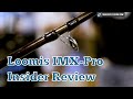 G Loomis IMX Pro Fly Rod - Steve Rajeff Insider Review